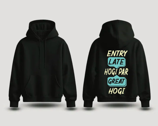 The 'Great Entry' Black Hoodie | Witty Hindi Pop Culture Quote