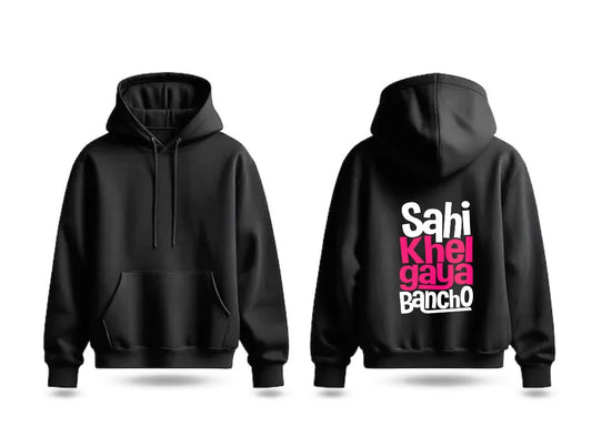 "Sahi Khel Gaya Bancho" Funny Slogan Black Hoodie